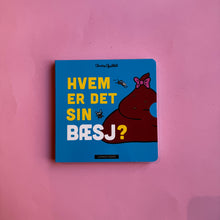 Load image into Gallery viewer, Hvem er det sin BÆSJ?

