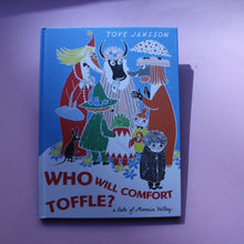 Load image into Gallery viewer, Who will comfort Toffle?
