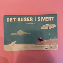 Load image into Gallery viewer, Det suser i Sivert
