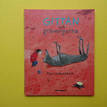 Last inn bildet i Galleri-visningsprogrammet, Gittan och gråvargarna
