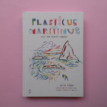 Load image into Gallery viewer, Plasticus Maritimus

